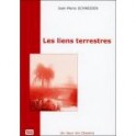Le livre "Les Liens Terrestres"  de Jean Marie SCHNEIDER