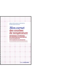 Mon carnet des courbes de température Mon carnet des courbes de température