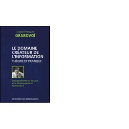 Le domaine créateur de l'information Théorie et pratique