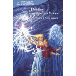 Parler le Langage des Anges!