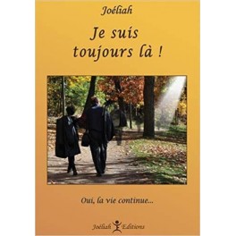 Je suis toujours là! Je suis toujours là!