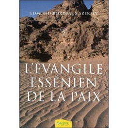 L'évangile essénien de la paix T2