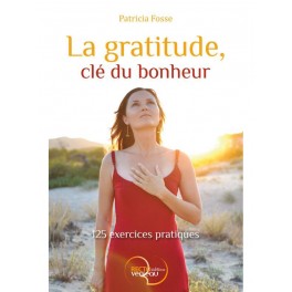 La gratitude, clé du bonheur La gratitude, clé du bonheur