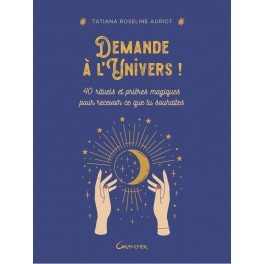 Demande à l'Univers