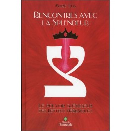 Rencontre avec la splendeur, le pouvoir guérisseur des lettres hébraîques