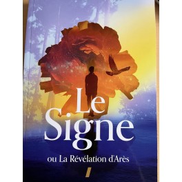 Le Signe ou la Révélation d'Arès