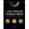 Le coffret du tarot Symbolique d'Oswald Wirth