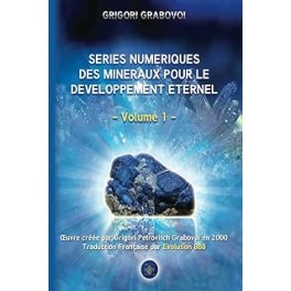 S&eacute;ries num&eacute;riques des Min&eacute;raux G.Grabovoi V.1