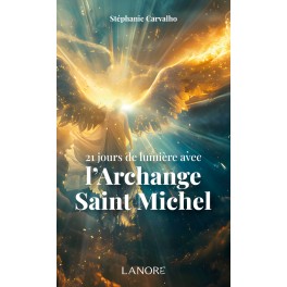 21 jours de lumi&egrave;re avec l'Archange Saint Michel