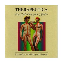 CD N&deg;5 "Th&eacute;rapeutica": Les nerfs et l'&eacute;quilibre psychologique -
