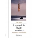 Pendule de Thoth et ses pouvoirs