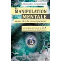 La manipulation mentale au service du renseignement