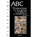 ABC de la symbolique du tarot de Marseille
