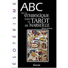 ABC de la symbolique du tarot de Marseille