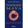 Ouroboros Maya - La maturité d'un grand cycle d'évolution