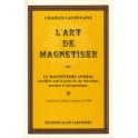 L' Art de Magnétiser - Charles Lafontaine